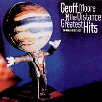 Geoff Moore & The Distance – Greatest Hits