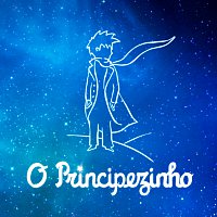 O Principezinho [As Cancoes De "O Principezinho"]