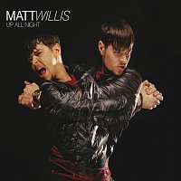 Matt Willis – Up All Night [E single]