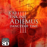 Adiemus III - Dances Of Time