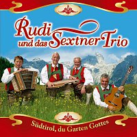 Sudtirol, du Garten Gottes