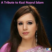 A Tribute to Kazi Nazrul Islam