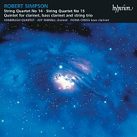 The Vanbrugh Quartet – Simpson: String Quartets Nos. 14 & 15