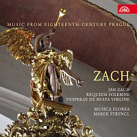 Musica Florea, Marek Štryncl – Zach: Requiem solemne, Vesperae de Beata Virgine. Hudba Prahy 18. sto