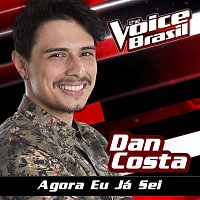 Agora Eu Já Sei [The Voice Brasil 2016]