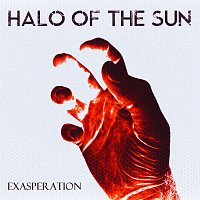 Halo Of The Sun – Exasperation