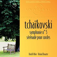 Tchaikovski: Symphonie 5-Sérénades pour cordes