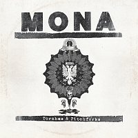 Mona – Torches & Pitchforks