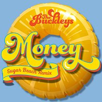 The Buckleys – Money [Sugar Beach Remix]