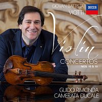Camerata Ducale, Guido Rimonda – Viotti: Violin Concertos Nos. 10 and 13