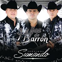 Hijos De Barrón – Seguimos Sumando