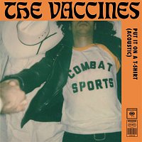 The Vaccines – Put It On a T-Shirt (Acoustic Version)