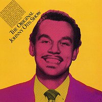 Johnny Otis – The Original Johnny Otis Show