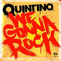 Quintino – We Gonna Rock