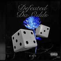 D-Aye – Defeated Da Odds