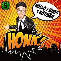 Honk! – Hallo I Bims 1 Batman