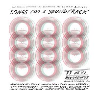 Various  Artists – Songs For A Soundtrack