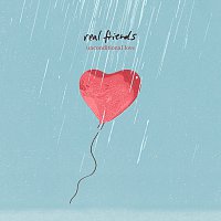 Real Friends – Unconditional Love