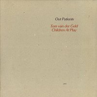 Tom van der Geld, Children At Play – Out Patients