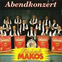 Blaskapelle Makos – Abendkonzert