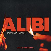 Ella Henderson – Alibi (Live Acoustic Version)