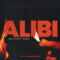 Ella Henderson – Alibi (Live Acoustic Version)