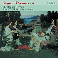 Christopher Herrick – Organ Dreams, Vol. 4 – The Organ of St Nikolai, Halmstad, Sweden