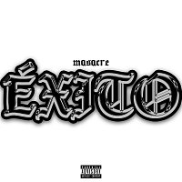 MASACRE – ÉXITO