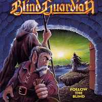 Blind Guardian – Follow The Blind