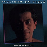 Paulinho Da Viola – Prisma Luminoso