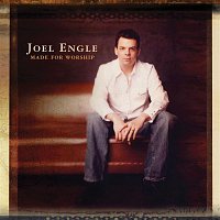 Joel Engle – Made For Worship