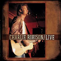 Charlie Robison – LIVE