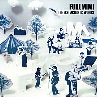 Fukumimi – Fukumimi The Best Acoustic Works