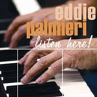 Eddie Palmieri – Listen Here