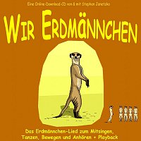 Stephen Janetzko – Wir Erdmannchen (Erdmannchen-Lied)