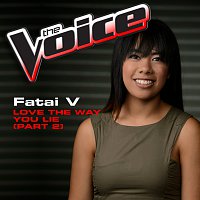 Fatai V – Love The Way You Lie (Part 2) [The Voice Performance]