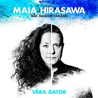 Maia Hirasawa, Magnus Carlson – Vara gator