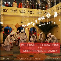 Wedding Celebrations with Guru Nanak's Family by Daler Mehndi (Live)