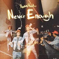 Roddy Rackzz – Never Enough