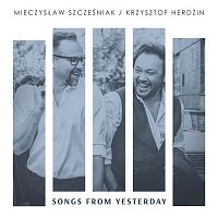 Mieczysław Szcześniak & Krzysztof Herdzin – Songs From Yesterday