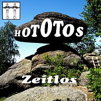 Hototos – Zeitlos