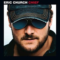 Eric Church – Chief