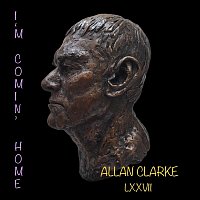 Allan Clarke – I'm Comin' Home