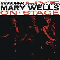 Mary Wells – Recorded Live On Stage