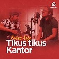 Pribadi Hafiz – Tikus - Tikus Kantor