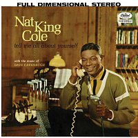 Nat King Cole – Tell Me All About Yourself