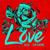 XXL Irione – Love