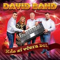 David Band – Kde si včera bol