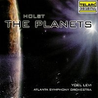 Yoel Levi, Atlanta Symphony Orchestra – Holst: The Planets, Op. 32