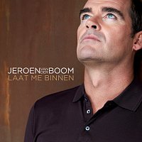 Jeroen van der Boom – Laat Me Binnen
